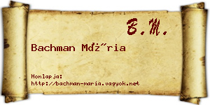 Bachman Mária névjegykártya